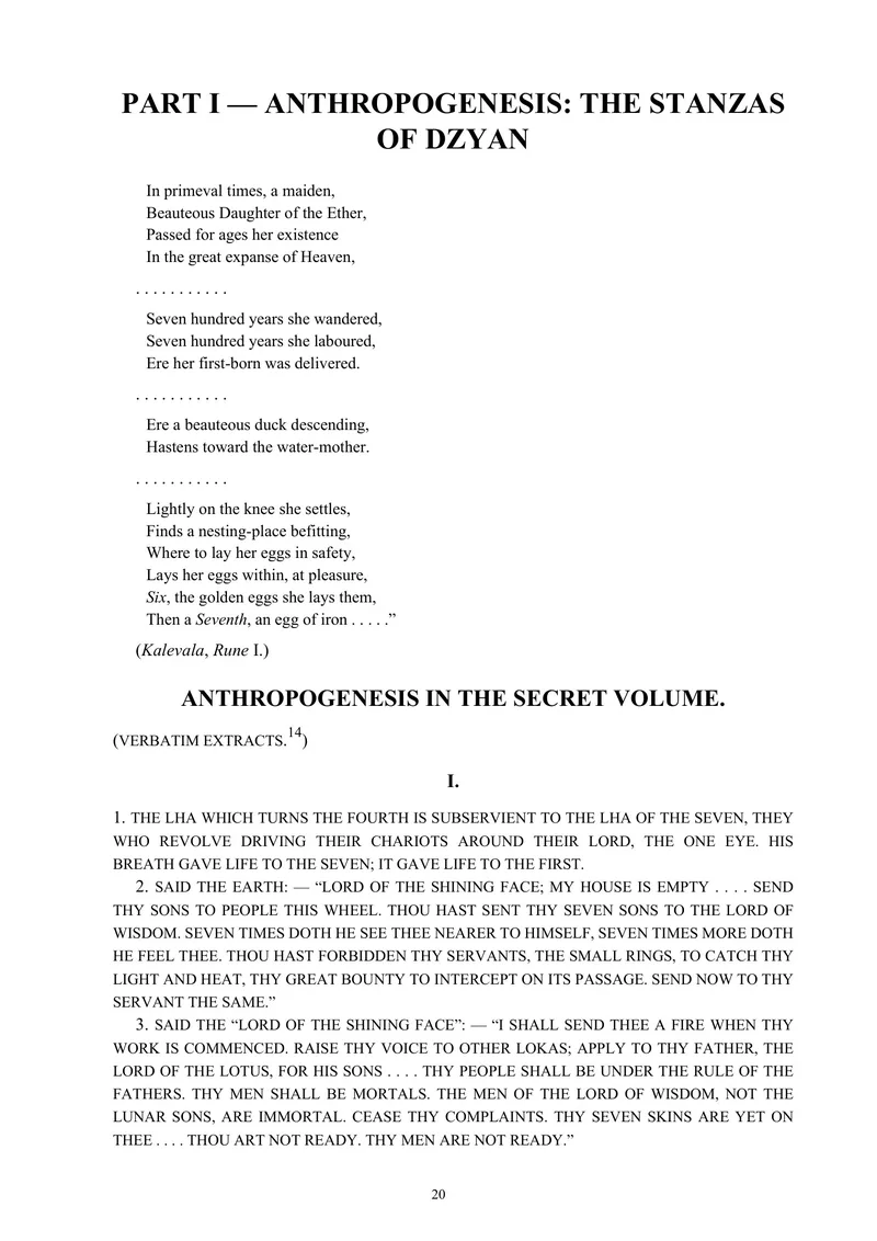 The anthropogenic Stanzas of Dzyan — The Secret Doctrine, Volume II: Anthropogenesis
